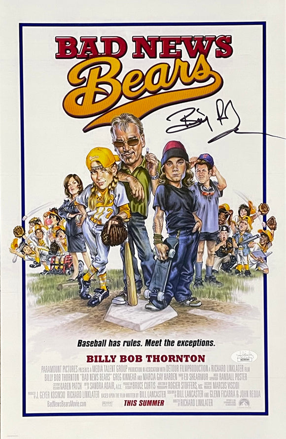 Billy Bob Thornton Signed 11x17 Bad News Bears Movie Poster Photo JSA