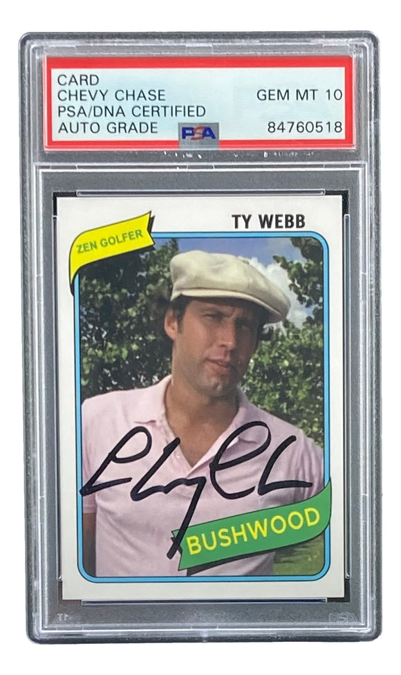 Chevy Chase Signed Caddyshack Ty Webb Trading Card PSA/DNA Gem MT 10 Sports Integrity