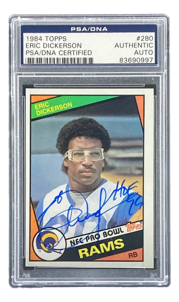 Eric Dickerson Signed 1984 Topps #280 Los Angeles Rams Rookie Card HOF 99 PSA/DNA Sports Integrity