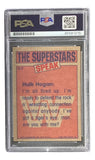 The Hulk Hogan Signed 1985 Topps #57 WWF WWE Rookie Card PSA by Sports Integrity features his iconic quote: "I'm all tired up. I'm ready to defend the rock n wrestling connection against anybody. I've got a tiger's eye, man.