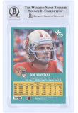 Joe Montana Signed 1991 Fleer #360 San Francisco 49ers Trading Card BAS Auto 10