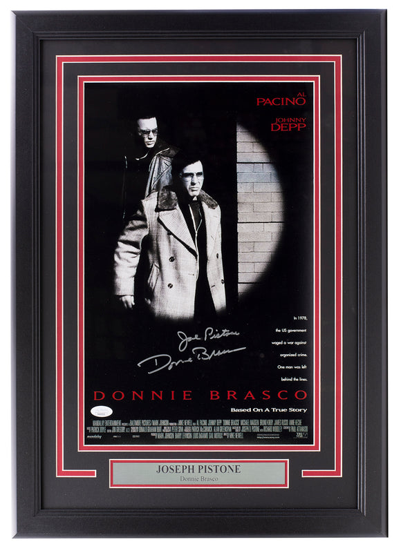 Joe Pistone Signed Framed Donnie Brasco 11x17 B&W Poster Photo Inscribed JSA