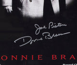Joe Pistone Signed Framed Donnie Brasco 11x17 B&W Poster Photo Inscribed JSA
