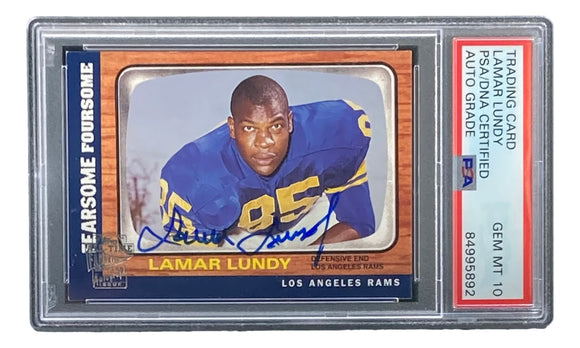 Lamar Lundy Signed LA Rams 2004 Topps #LL Trading Card PSA/DNA Gem MT 10 Sports Integrity