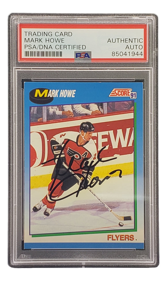 Mark Howe Signed 1991 Score #472 Philadelphia Flyers Hockey Card PSA/DNA