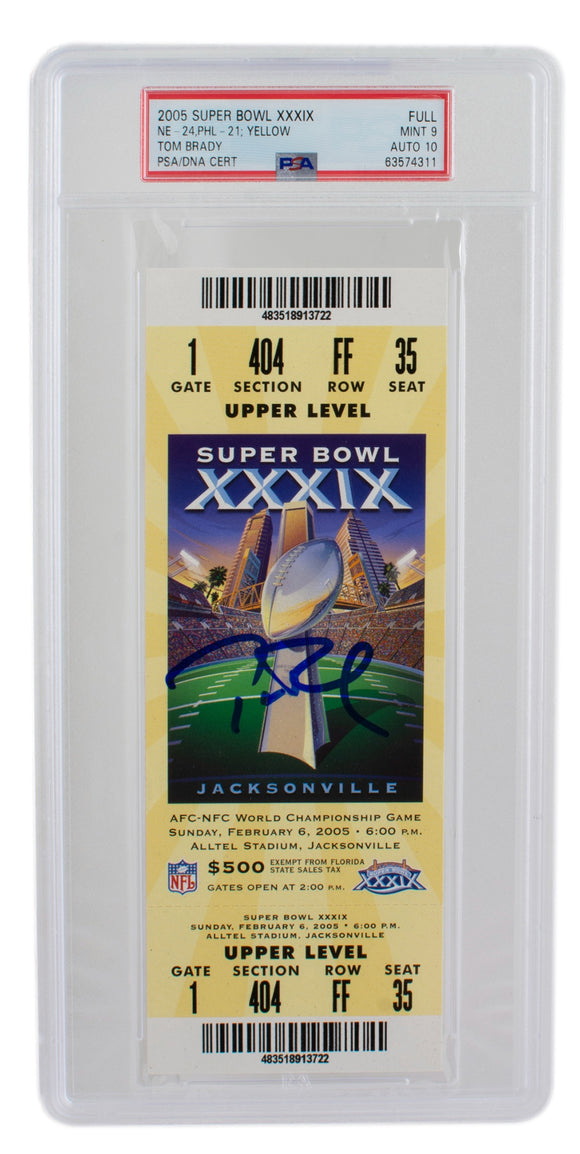 Tom Brady Patriots Signed SB XXXIX Full Ticket Mint 9 Auto 10 PSA/DNA Sports Integrity