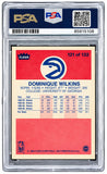 Dominique Wilkins Signed 1986 Fleer #121 Hawks Rookie Card PSA/DNA Auto 10